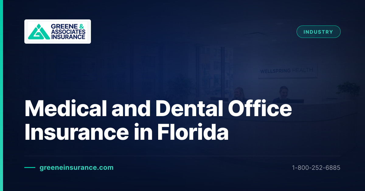 Medical & Dental Office Insurance Florida | Practice, Cyber & Property ...