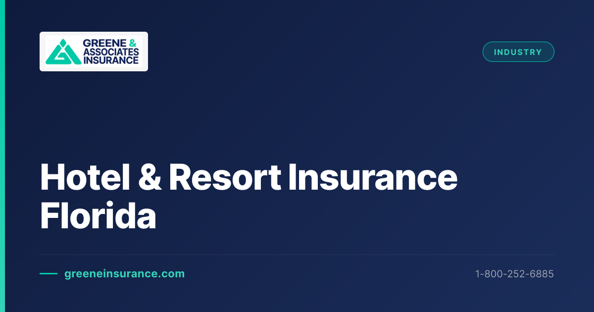 Hotel Insurance Florida | Resort & Hospitality Coverage | Greene ...